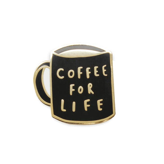 Coffee For Life Enamel Pin Badge