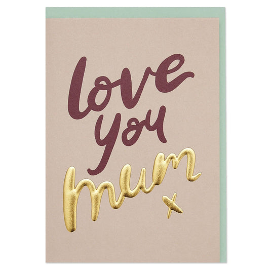 'Love You Mum' Mother's Day Card