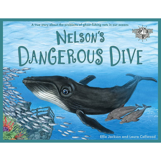 Nelson’s Dangerous Dive - Signed By Author